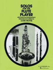 フルート奏者のためのソロ曲集（ルイ・モイーズ編曲）（フルート＋ピアノ）【Solos for The Flute Player】