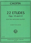 フルート奏者のための22の練習曲・Op.10 & 22（フレデリック・ショパン）【22 Etudes, Opp. 10 & 22 for the Virtuoso Flutist】