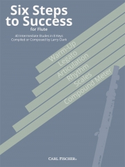 フルート上達のための6つのステップ（ラリー・クラーク）【Six Steps to Success for Flute】
