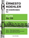 フルートのための35の練習曲・Op.33・Book3（アーネスト・コーラー）【35 Exercises for Flute Op.33 Book3】
