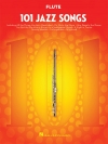 フルートの為のジャズソング101曲集（フルート）【101 Jazz Songs for Flute】
