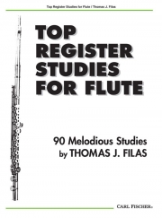フルートのためのトップ・レジスター・スタディーズ （トーマス・Ｊ・フィラス）【Top Register Studies for Flute】