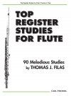 フルートのためのトップ・レジスター・スタディーズ （トーマス・Ｊ・フィラス）【Top Register Studies for Flute】
