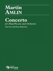 フルート／ピッコロとオーケストラのための協奏曲（マーティン・アムリン）（フルート+ピアノ）【Concerto for Flute/Piccolo and Orchestra】