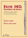 フルート 102 : マスターリング ザ ベーシック（フルート）【Flute 102: Mastering The Basics】