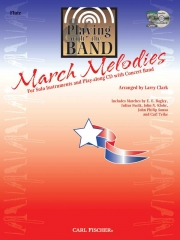 バンドと一緒に吹こう・マーチ・メロディ （フルート）【Playing With The Band - March Melodies】
