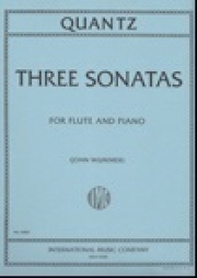 3つのフルート・ソナタ（ヨハン・ヨアヒム・クヴァンツ）（フルート＋ピアノ）【3 Sonatas】