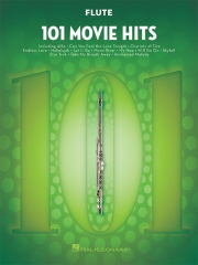 フルートの為のムービー・ヒッツ・101曲集　（フルート）【101 Movie Hits for Flute】