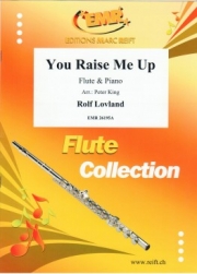 ユー・レイズ・ミー・アップ（ロルフ・ラヴランド）  (フルート＋ピアノ）【You Raise Me Up】