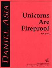 ユニコーンは燃えない（ダルニア・アジア）  (フルート）【Unicorns Are Fireproof】