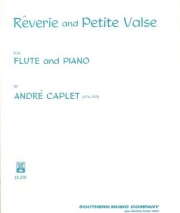 夢と小さなワルツ（アンドレ・カプレ） (フルート＋ピアノ）【Reverie And Petite Valse】
