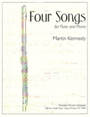 4つの歌（マーティン・ケネディ）  (フルート＋ピアノ）【Four Songs】