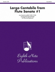 ラルゴ・カンタービレ「フルート ソナタ第１番」より（ジャン・バティスト・ルイエ）（フルート+ピアノ）【Largo Cantabile (from Flute Sonata #1)】