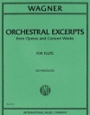 ワーグナー作品のオーケストラ・スタディー  (フルート)【Orchestral Excerpts From Wagner's Works】