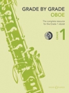 グレード・バイ・グレード – Oboe (Grade 1)【Grade by Grade – Oboe (Grade 1)】