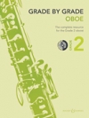 グレード・バイ・グレード – Oboe (Grade 2)【Grade by Grade – Oboe (Grade 2)】