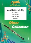 ユー・レイズ・ミー・アップ（ロルフ・ラヴランド）  (オーボエ+ピアノ)【You Raise Me Up】