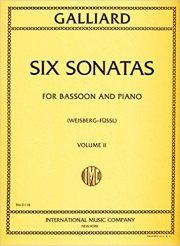 6つのソナタ・第2集（ヨハン・アーンスト・ガリアード）（バスーン+ピアノ）【Six Sonatas: Volume II】