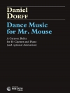 ミスター・マウスのためダンスミュージック（ダニエル・ドーフ）（エスクラリネット+ピアノ）【Dance Music for Mr. Mouse】
