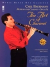 アート オブ クラリネット：カール・ベールマン・クラリネット教則本【The Art of Clarinet: Baermann Method  Op. 64】