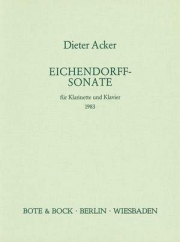 アイヒェンドルフ・ソナタ（ディーター・アッカー）（クラリネット+ピアノ）【Eichendorff Sonata (1983)】