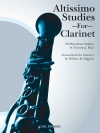 アルティッシモの練習（トーマス・フィラ）（クラリネット）【Altissimo Studies for Clarinet】