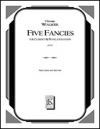 5つのファンシー(ジョージ・ウォーカー）（クラリネット+ピアノ）【Five Fancies】