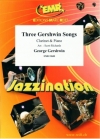 ガーシュウィンの3作品（ジョージ・ガーシュウィン）（ピアノ+クラリネット）【Three Gershwin Songs】