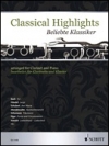 クラシカル・ハイライト曲集（クラリネット+ピアノ）【Classical Highlights】