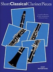 クラシック短曲集（クラリネット）【Short Classical Clarinet Pieces】