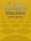 クラリネット・クロマチック・マシン（クラリネット）【The Clarinet Chromatic Machine】
