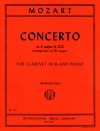 クラリネット協奏曲・イ長調・K.622（B♭管用）（モーツァルト）（クラリネット+ピアノ）【Concerto in A major  K. 622 Edition for Clarinet in B flat】