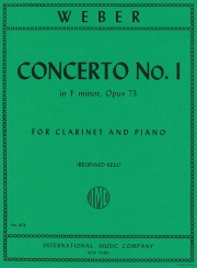 クラリネット協奏曲・第1番・ヘ短調・Op.73(ウェーバー)（クラリネット+ピアノ）【Concerto No. 1 in F minor  Opus 73】