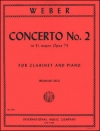 クラリネット協奏曲・第2番・変ホ長調・Op.74(ウェーバー)（クラリネット+ピアノ）【Concerto No. 2 in E flat major  Opus 74】