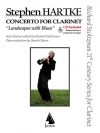 クラリネット協奏曲「ブルースのある風景」（スティーヴン・ハートキ）（クラリネット+ピアノ）【Concerto for Clarinet and Orchestra: Landscape with Blues】