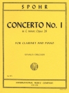 クラリネット協奏曲・第1番・ハ短調・Op.26（ルイ・シュポーア）（クラリネット+ピアノ）【Four Concerti: No. 1 in C minor  Opus 26】