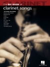 クラリネットソング大曲集（クラリネット）【Big Book of Clarinet Songs】