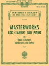クラリネットとピアノのための傑作選（クラリネット+ピアノ）【Masterworks for Clarinet and Piano】