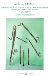 50のやさしい発展的な練習曲・第1巻（アントニー・ジラール）（クラリネット）【50 Petites Etudes Faciles Et Progressives Vol.1】