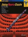 ジャジー・オペラ・クラシック（クラリネット）【Jazzy Opera Classix】