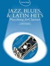 ジャズ・ブルース＆ラテン・ヒット曲集（クラリネット）【Jazz  Blues & Latin Hits Play-Along】
