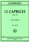 12のカプリス・Op.18  (ジオアニア・バティースト・ガンバロ)  (クラリネット）【12 Caprices  Opus 18】