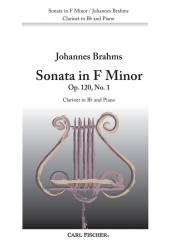 ソナタ・ヘ短調・ Op.120-1（ヨハネス・ブラームス）（クラリネット+ピアノ）【Sonata In F Minor Op. 120  No. 1】