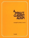 ドビュッシー・クラリネット・アルバム（クラリネット+ピアノ）【A Debussy Clarinet Album】