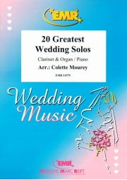 20のウエディング・ソロ曲集（クラリネット+ピアノ）【20 Greatest Wedding Solos】