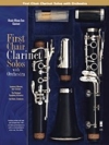 初めてのクラリネット・ソロ集(オーケストラより抜粋)（クラリネット）【First Chair Clarinet Solos – Orchestral Excerpts】