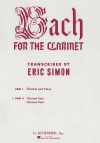 バッハ作品集・第2巻（クラリネット）（ソロ＆デュオ）【Bach for the Clarinet – Part.2】