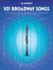 クラリネットの為のブロードウェイ・ソングス・101曲集　（クラリネット）【101 Broadway Songs for Clarinet】