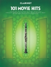 クラリネットの為のムービー・ヒッツ・101曲集　（クラリネット）【101 Movie Hits for Clarinet】