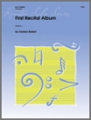 ファースト・リサイタル・アルバム（アンドリュー・バレント編曲）（クラリネット+ピアノ）【First Recital Album】